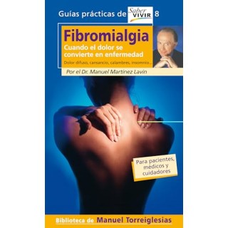 Fibromialgia. cuando el dolor se convierte en enfermedad